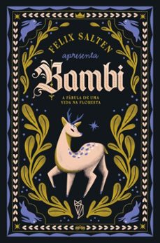 bambi, a historia de uma vida na floresta (ebook)-felix salten-9788567566320