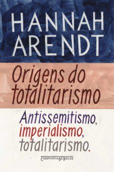 origens do totalitarismo (ebook)-hannah arendt-9788580865820