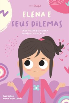 elena e seus dilemas (ebook)-lara vieira de moura-monique gonçalves-9788583385820