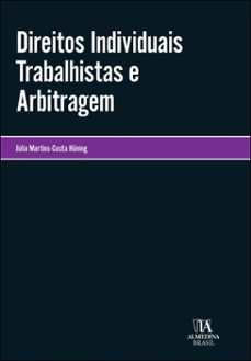 direitos individuais trabalhistas e arbitragem (ebook)-júlia martins-costa hüning-9788584937820
