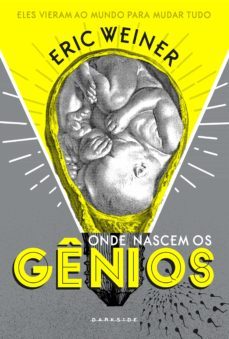 onde nascem os genios (ebook)-eric weiner-9788594540720