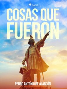 cosas que fueron (ebook)-pedro antonio de alarcon-9788726551020