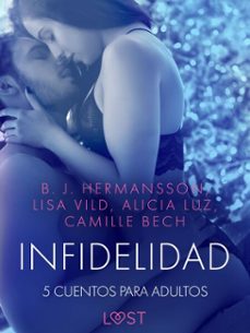 infidelidad: 5 cuentos para adultos (ebook)-alexandria varg-camille bech-alicia luz-9788726775020