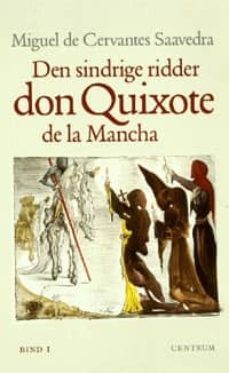 den sindrige ridder don quixote de la mancha (danes) (t. i)-9788758311920