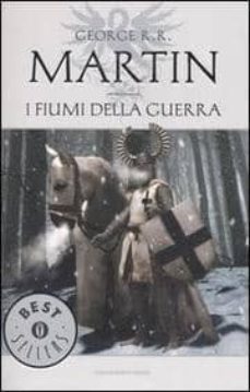 i fiumi della guerra. le cronache del ghiaccio e del fuoco. vol. 6-9788804463320