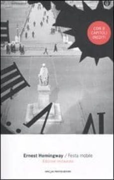 festa mobile (ediz. restaurata inedita).-ernest hemingway-9788804604020