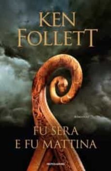 fu sera e fu mattina-ken follett-9788804722120