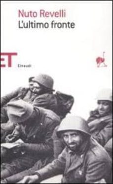 l utimo fronte. lettere di soldati caduti o dispersi nella second a guerra mondiale-nuto revelli-9788806196820