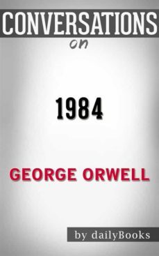 1984: bygeorge orwell | conversation starters (ebook)-9788826455020