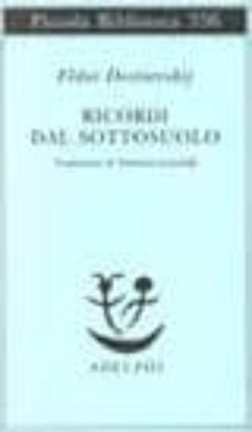 ricordi dal sottosueolo-fiodor dostoievski-9788845911620