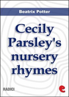 cecily parsley's nursery rhymes (ebook)-beatrix potter-9788867443420