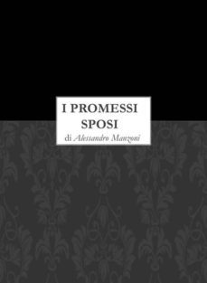 i promessi sposi (ebook)-alessandro manzoni-alessandro manzoni-9788868857820