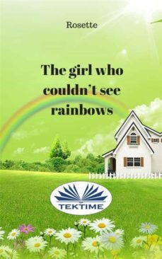 the girl who couldn't see rainbows (ebook)-9788873045120
