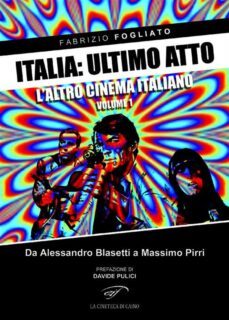 italia: ultimo atto. l'altro cinema italiano (ebook)-9788876065620