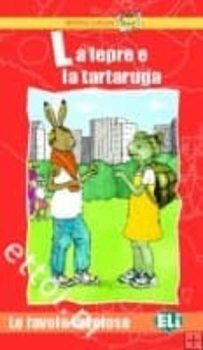 la lepre e la tartaruga (prime letture)-9788881487820