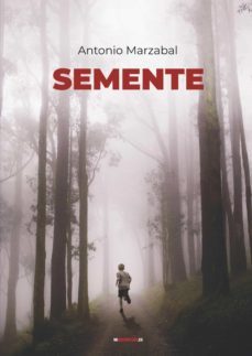 semente (ebook)-antonio marzabal-9789403646220