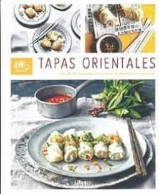 tapas orientales: mas de 60 tentatdoras recetas de bocaditos asiaticos-9789463592420