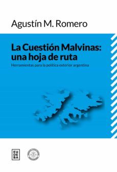 la cuestion malvinas: una hoja de ruta (ebook)-agustin m. romero-9789502330020