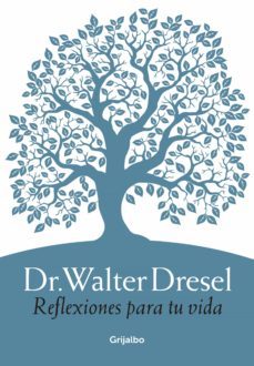 reflexiones para tu vida (ebook)-walter dresel-9789502808420