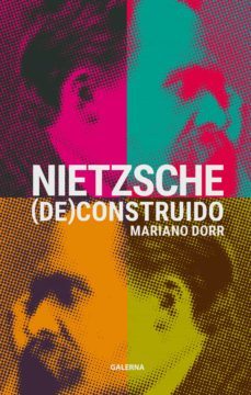 nietzsche (de)construido (ebook)-mariano dorr-9789505568420