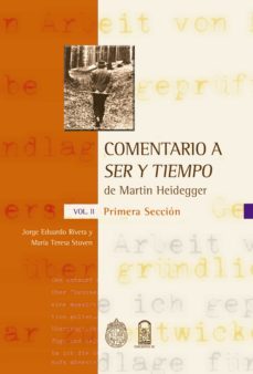comentario a "ser y tiempo" de martin heidegger - vol. ii, primera seccion (ebook)-juan eduardo rivera-9789561425620
