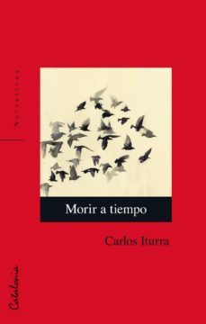 morir a tiempo (ebook)-carlos iturra-9789563243420