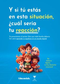 y si tu estas en esta situacion, ¿cual seria tu reaccion? (ebook)-daniel matías halpern jelin-daniela jashes-constanza lozano-9789563387520