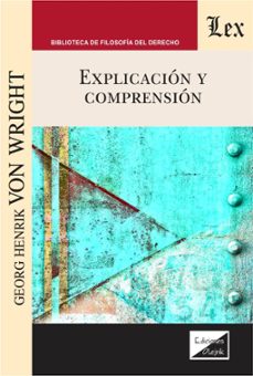 explicacion y comprension-george henrik von wright-9789564071220