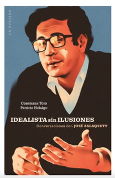 idealista sin ilusiones: conversaciones con jose zalaquett (ebook)-9789566087120