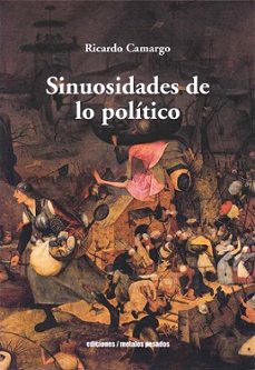 sinuosidades de lo político-ricardo camargo-9789566203520