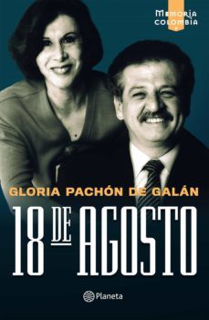 18 de agosto (ebook)-gloria pachon de galan-9789584280220