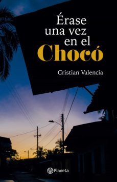 érase una vez en el chocó (ebook)-cristian valencia-9789584284020