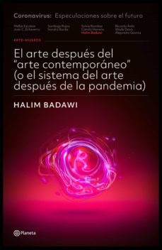 el arte despues del arte contemporaneo (ebook)-halim badawi-9789584289520