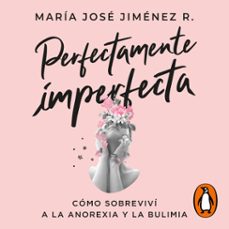 perfectamente imperfecta-maria jose jimenez-sandra real-9789585121720