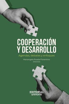 cooperacion y desarrollo: agendas, debates y enfoques (ebook)-9789587896220