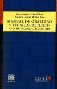 manual de oralidad y tecnicas de juicio-laura andrea acosta zarate-9789587911220