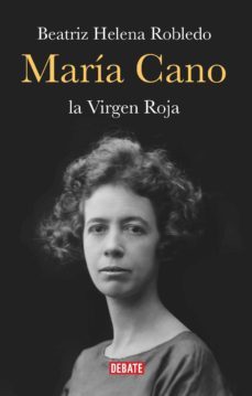 maria cano. la virgen roja (ebook)-beatriz helena robledo-9789588931920