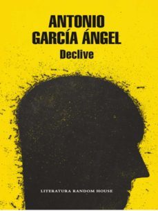 declive (ebook)-antonio garcia angel-9789588979120