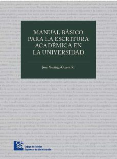 manual basico para la escritura academica en la universidad (ebook)-juan santiago correa restrepo-9789588988320
