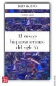 Imagen Principal de EL ENSAYO HISPANOAMERICANO DEL SIGLO XX
