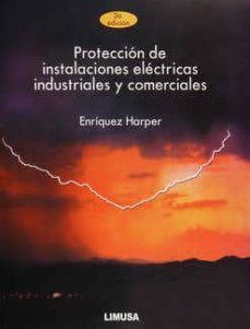 proteccion de instalaciones electricas industriales y comerciales-enriquez harper-9789681861520