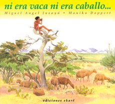 ni era vaca ni era caballo-miguel angel jusayu-9789802572120