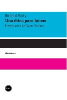 una etica para laicos (ebook)-richard rorty-9789871566020