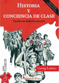 historia y conciencia de clase (ebook)-georg lukacs-9789874412720
