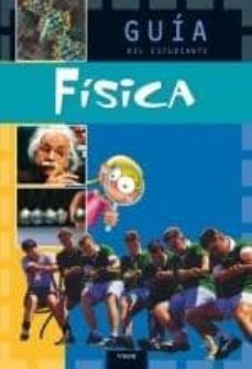 fisica: guia del estudiante-9789875225220