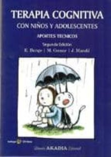 terapia cognitiva con niños y adolescentes: aportes tecnicos (inc luye cd-rom) (2ª ed)-9789875701120