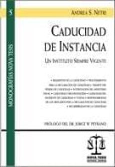 caducidad de instancia. un instituto siempre vigente-andrea s. meyer-9789876350020