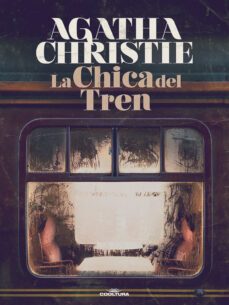 la chica del tren (ebook)-agatha christie-9789877448320