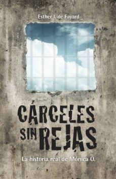 carceles sin rejas (ebook)-esther i. de fayard-9789877982220