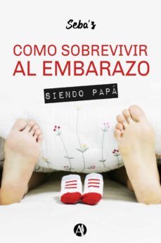 como sobrevivir al embarazo siendo papa (ebook)-sebastian groba-9789878706320
